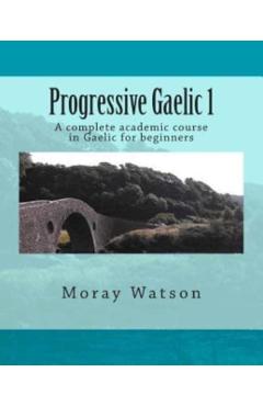 Progressive Gaelic 1 - Moray Watson