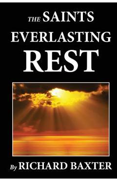The Saint\'s Everlasting Rest - Benjamin Fawcett