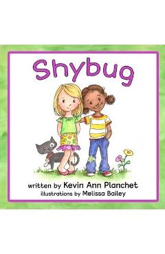 Shybug - Kevin Ann Planchet