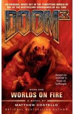 Doom 3: Worlds on Fire - Matthew Costello