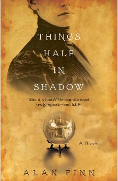 Things Half in Shadow - Alan Finn - Imagine 1