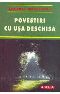Povestiri cu usa deschisa - Ovidiu Moceanu