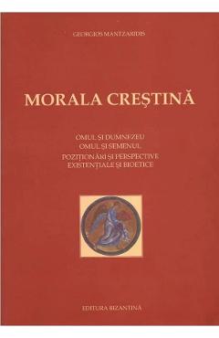 Morala crestina - Georgios Mantzaridis