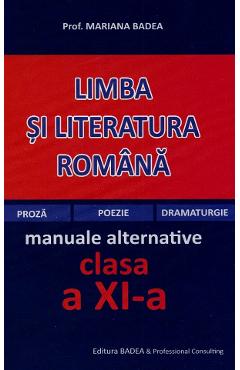 Manual limba si literatura romana clasa a 11-a – Mariana Badea 11-a