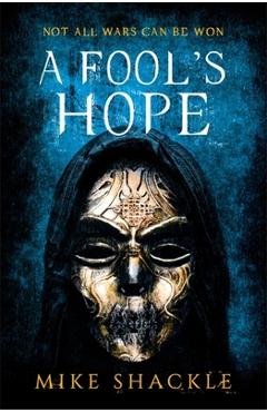 A Fool\'s Hope: Book Two - Mike Shackle