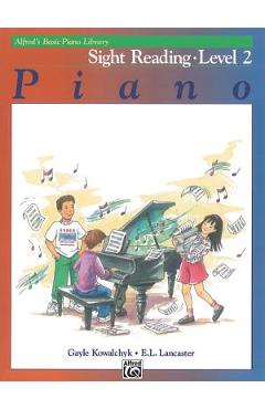 Alfred\'s Basic Piano Library Sight Reading, Bk 2 - Gayle Kowalchyk