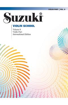 Suzuki Violin School, Vol 8: Violin Part - Shinichi Suzuki