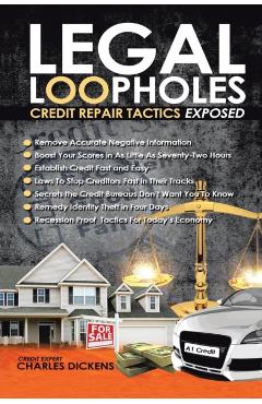 Legal Loopholes: Credit Repair Tactics Exposed - Charles Dickens