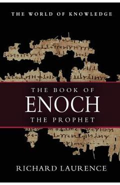 The Book of Enoch The Prophet - Richard Laurence