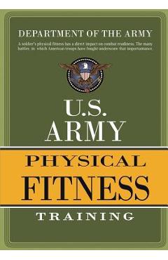 U.S. Army Physical Fitness Training - Department Of The Army