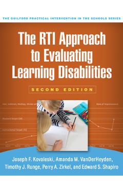 The Rti Approach to Evaluating Learning Disabilities - Joseph F. Kovaleski