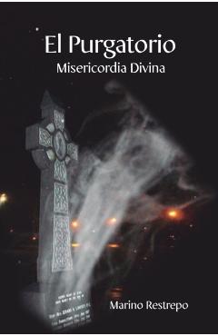 El Purgatorio, Misericordia Divina - Marino Restrepo