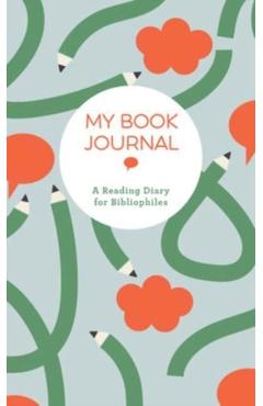 My Book Journal: A Reading Diary for Bibliophiles - Union Square & Co