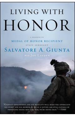 Living with Honor: A Memoir - Salvatore Giunta