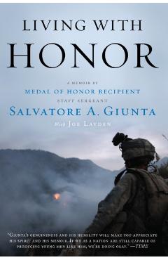Living with Honor: A Memoir - Salvatore Giunta