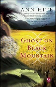Ghost on Black Mountain - Ann Hite