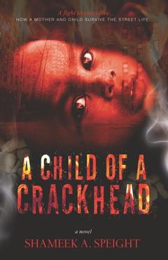 A child of a crack head - kelly j. klem