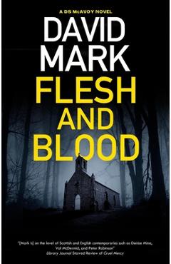 Flesh and Blood - David Mark