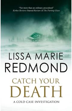 Catch Your Death - Lissa Marie Redmond