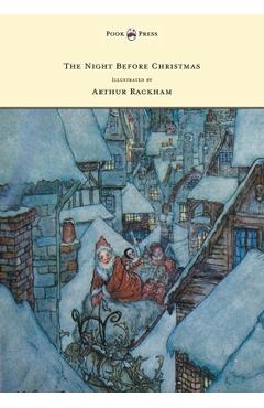 The Night Before Christmas - Illustrated by Arthur Rackham