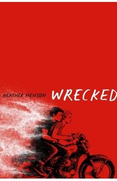 Wrecked - Heather Henson