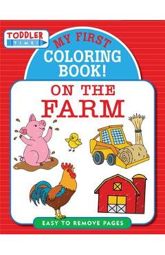 My First Coloring Book! on the Farm - Martha Zschock