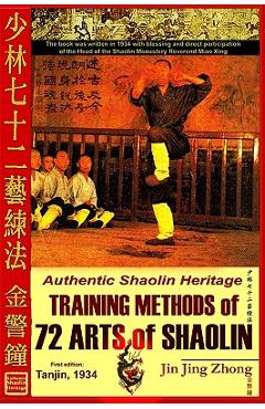 Authentic Shaolin Heritage: Training Methods Of 72 Arts Of Shaolin - Andrew Timofeevich