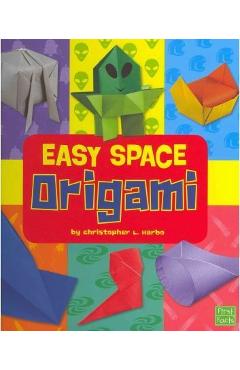 Easy Space Origami - Christopher L. Harbo
