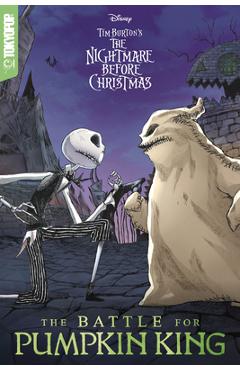 Disney Manga: Tim Burton\'s the Nightmare Before Christmas - The Battle for Pumpkin King - Deborah Allo