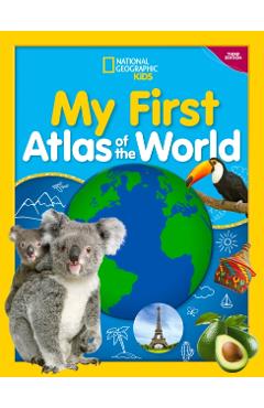 My First Atlas of the World, 3rd Edition - National Geographic Kids
