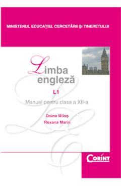 Manual engleza clasa 12 L1 2007 - Doina Milos, Roxana Marin