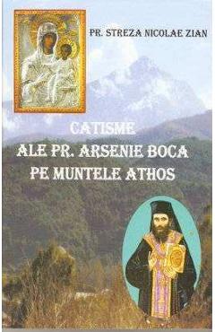 Catisme ale pr. arsenie boca pe muntele athos - pr. streza nicolae zian