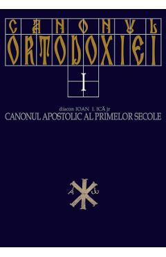 Canonul ortodoxiei – Ioan I. Ica Canonul 2022