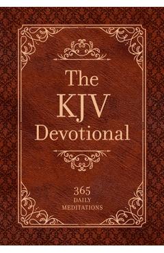 The kjv devotional: 365 daily meditations - broadstreet publishing group llc