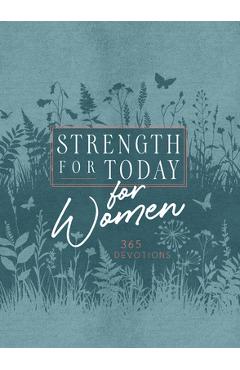Strength for Today for Women: 365 Devotions - Broadstreet Publishing Group Llc