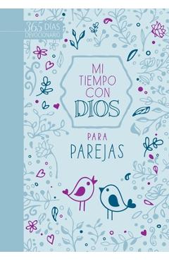 Mi Tiempo Con Dios Para Parejas: Devocionario de 365 Días - Broadstreet Publishing Group Llc