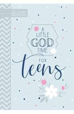 A Little God Time for Teens (Gift Edition): 365 Daily Devotions - Broadstreet Publishing Group Llc