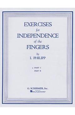 Isidor Phillip - Exercises for Independence of Fingers - Book 1: Piano Technique - Isidor Philipp