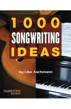 1000 Songwriting Ideas - Lisa Aschmann - Imagine 1