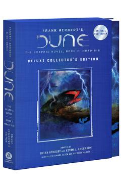 Dune: The Graphic Novel, Book 2: Muad\'dib: Deluxe Collector\'s Edition - Brian Herbert