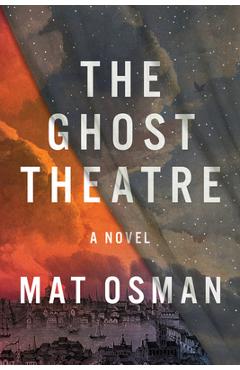 The Ghost Theatre - Mat Osman