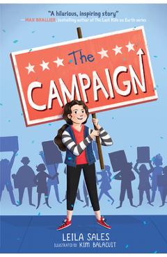 The Campaign - Leila Sales