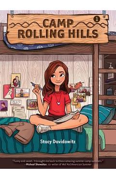 Camp Rolling Hills: Book One - Stacy Davidowitz