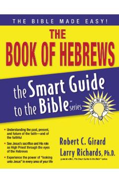 The Book of Hebrews - Robert C. Girard
