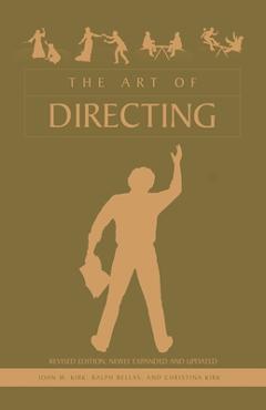 The art of directing - john w. kirk