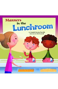 Manners in the Lunchroom - Chris Lensch