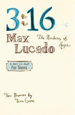 3:16: The Numbers of Hope-Teen Edition - Max Lucado