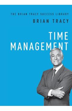Time Management - Brian Tracy