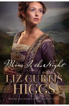 Mine Is the Night - Liz Curtis Higgs