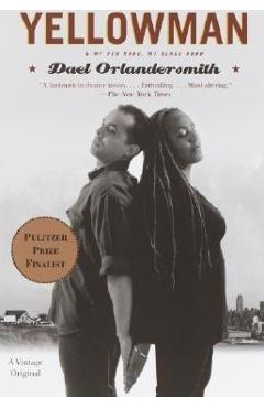 Yellowman: And My Red Hand, My Black Hand - Dael Orlandersmith